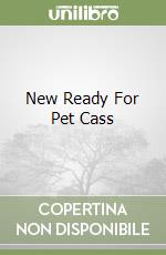 New Ready For Pet Cass libro