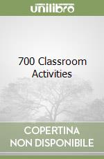 700 Classroom Activities libro