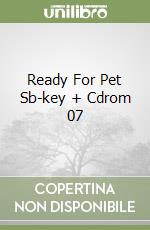 Ready For Pet Sb-key + Cdrom 07 libro