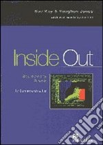 Inside out. Intermediate. Workbook. With key. Per le Scuole superiori. Con CD Audio libro