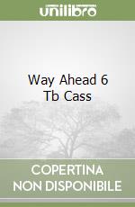 Way Ahead 6 Tb Cass libro