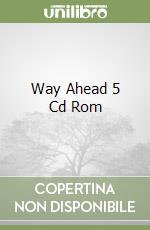 Way Ahead 5 Cd Rom libro