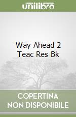 Way Ahead 2 Teac Res Bk libro