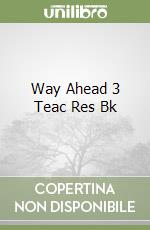 Way Ahead 3 Teac Res Bk libro