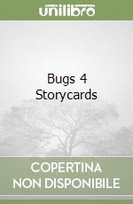 Bugs 4 Storycards libro