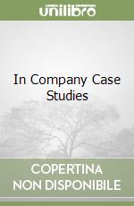 In Company Case Studies libro