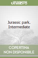Jurassic park. Intermediate libro