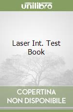 Laser Int. Test Book libro