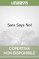 Sara Says No! libro