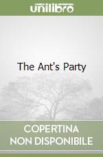 The Ant's Party libro
