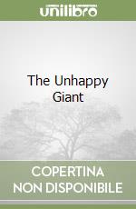 The Unhappy Giant libro