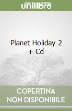 Planet Holiday 2 + Cd libro