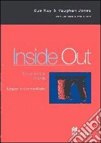 Inside out. Upper intermediate. Grammar companion. Per il Liceo scientifico libro