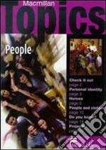 Macmillan topics. People. Beginner. Per le Scuole superiori libro