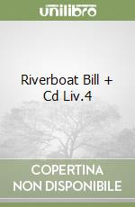 Riverboat Bill + Cd Liv.4 libro