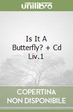Is It A Butterfly? + Cd Liv.1 libro