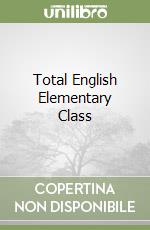 Total English Elementary Class libro