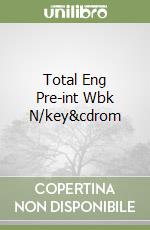 Total Eng Pre-int Wbk N/key&cdrom libro