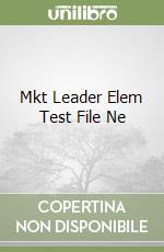 Mkt Leader Elem Test File Ne libro