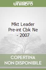 Mkt Leader Pre-int Cbk Ne - 2007 libro