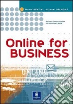 Online for business. Pack unico. Student's book. Per le Scuole superiori libro