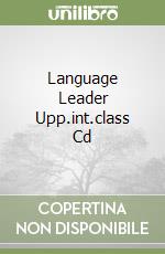 Language Leader Upp.int.class Cd libro