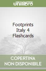 Footprints Italy 4 Flashcards libro