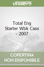 Total Eng Starter Wbk Cass - 2007 libro