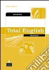 Total english. Starter. Workbook. Per le Scuole superiori. Con espansione online libro