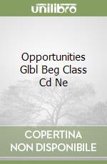 Opportunities Glbl Beg Class Cd Ne libro