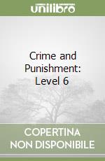 Crime and Punishment: Level 6 libro