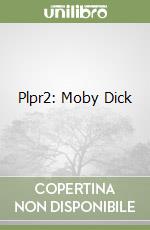 Plpr2: Moby Dick libro