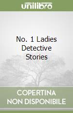 No. 1 Ladies Detective Stories libro