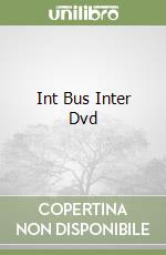 Int Bus Inter Dvd libro