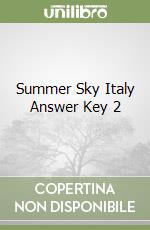 Summer Sky Italy Answer Key 2 libro