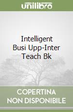 Intelligent Busi Upp-Inter Teach Bk libro