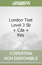 London Test Level 3 Sb + Cda + Key libro