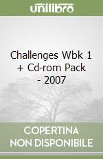 Challenges Wbk 1 + Cd-rom Pack - 2007 libro