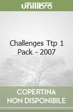 Challenges Ttp 1 Pack - 2007 libro