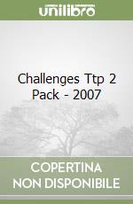 Challenges Ttp 2 Pack - 2007 libro