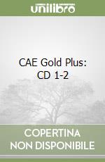 CAE Gold Plus: CD 1-2