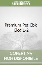 Premium Pet Cbk Clcd 1-2 libro