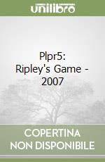 Plpr5: Ripley's Game - 2007 libro
