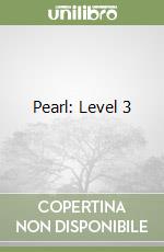 Pearl: Level 3