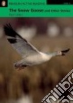 Snow Goose and Other Stories: Level 3 libro