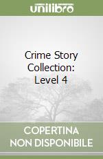 Crime Story Collection: Level 4 libro