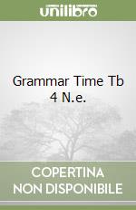 Grammar Time Tb 4 N.e. libro