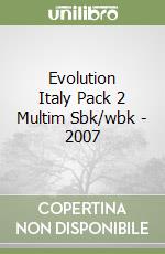 Evolution Italy Pack 2 Multim Sbk/wbk - 2007 libro