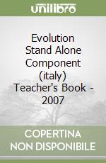 Evolution Stand Alone Component (italy) Teacher's Book - 2007 libro