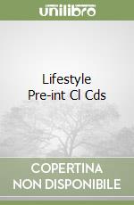 Lifestyle Pre-int Cl Cds